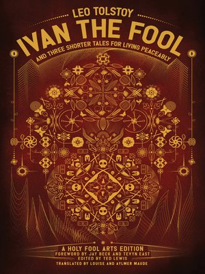 cover image of Ivan the Fool and Three Shorter Tales for Living Peaceably